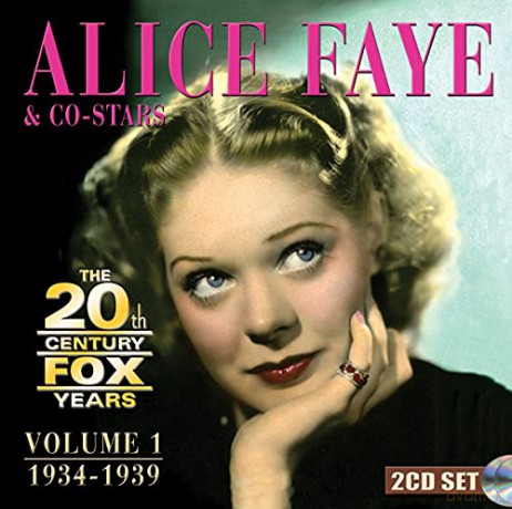 Alice Faye: The 20th Century Fox Years Volume 1 (1934-1939) [2CD]