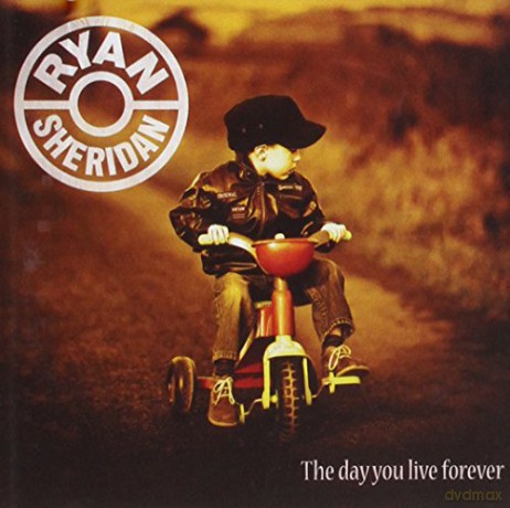Ryan Sheridan: The Day You Live Forever [CD]