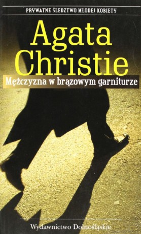 Mężczyzna W Brązowym Garniturze - Agata Christie [KSIĄŻKA]