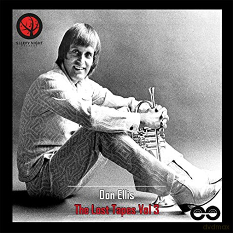 Don Ellis: The Lost Tapes Vol. 3 [CD]