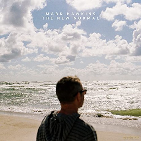 Mark Hawkins: The New Normal [CD]