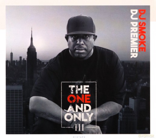 Dj Smoke: The One And Only Vol. 3 (DJ Premier Mixtape) [CD]
