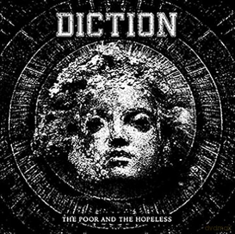 Diction: The Poor And The Hopeless [CD]