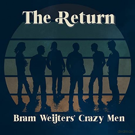 Bram Weijters Crazy Men: The Return [CD]