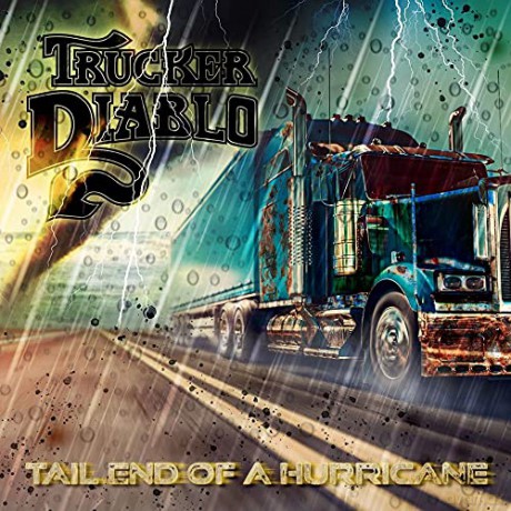 Trucker Diablo: The Tail End Of The Hurricane [CD]