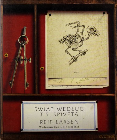 Świat Według T.S.Spiveta - Reif Larsen [KSIĄŻKA]