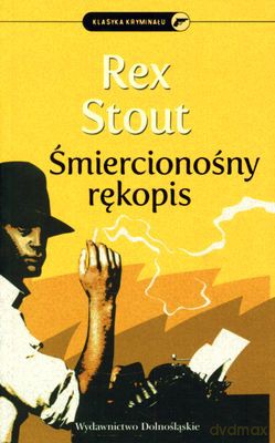 Śmiercionośny Rękopis - Rex Stout [KSIĄŻKA]