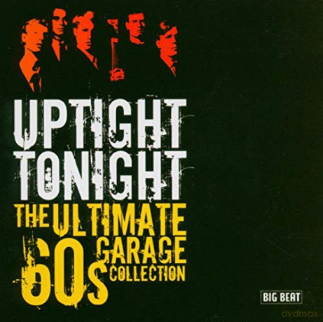 Uptight Tonight The Ultimate 60S Gar [CD]