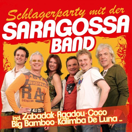 Saragossa Band: Schlagerparty mit der Saragossa Band [CD]
