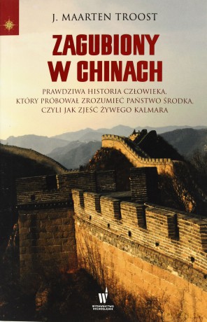Zagubiony W Chinach - J.Maarten Troost [KSIĄŻKA]