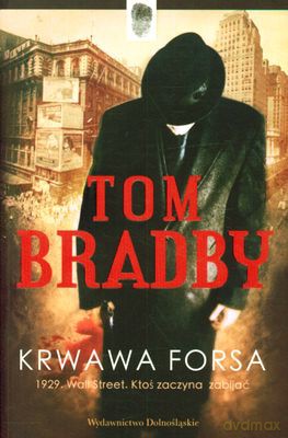 Krwawa Forsa - Tom Bradby [KSIĄŻKA]