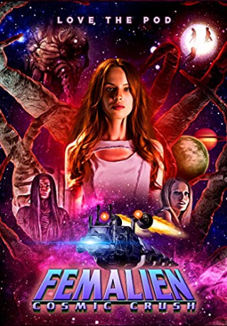 Femalien: Cosmic Crush [DVD]