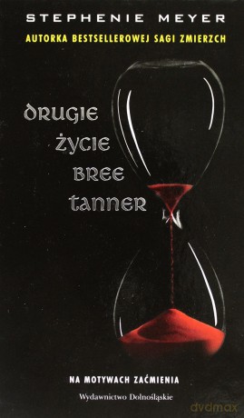 Drugie Życie Bree Tanner (twarda) - Stephenie Meyer [KSIĄŻKA]
