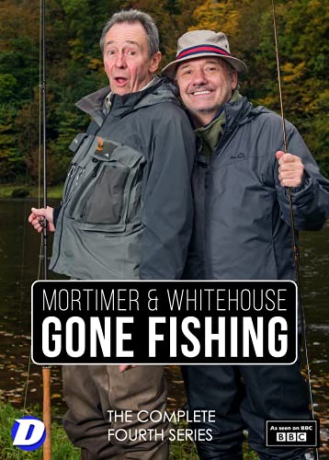 Mortimer & Whitehouse Gone Fishing: Season 4 [DVD]