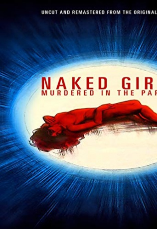Naked Girl Murdered In The Park [Blu-Ray]