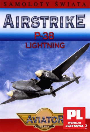Wielka Encyklopedia Lotnictwa 22: AIRSTRIKE - P-38 Lightning [DVD]