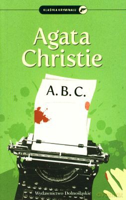 A.B.C. Wyd.2010 - Agata Christie [KSIĄŻKA]