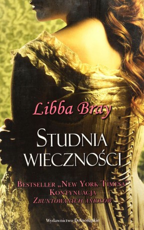 Studnia Wieczności - Libba Bray [KSIĄŻKA]
