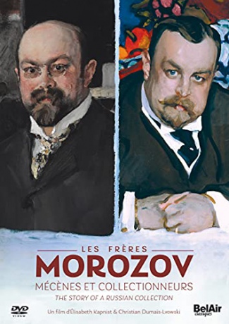 The Morozov Brothers: The Story Of A Russian Collection [DVD]