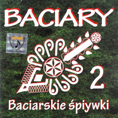 Baciary: Baciarskie śpiywki 2 [CD]