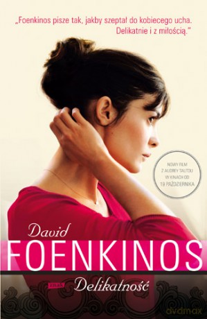 Delikatność - David Foenkinos [KSIĄŻKA]