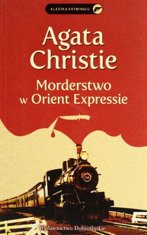 Kolekcja Agathy Christie: Morderstwo W Orient Expressie Klasyka Kryminału - Agata Christie [KSIĄŻKA]