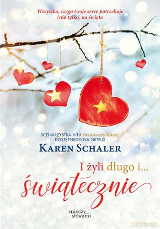 I żyli długo i... świątecznie - Karen Schaler [KSIĄŻKA]