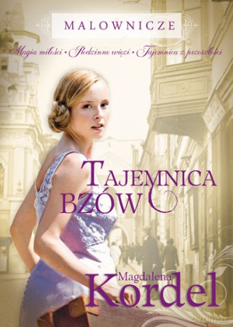 Malownicze. Tajemnica bzów - Magdalena Kordel [KSIĄŻKA]