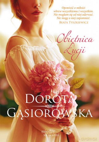 Obietnica Łucji - Dorota Gąsiorowska [KSIĄŻKA]