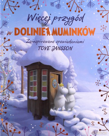 Więcej przygód w Dolinie Muminków - Amanda Li [KSIĄŻKA]