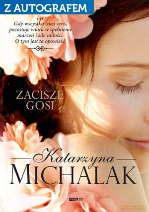 Zacisze Gosi - Katarzyna Michalak [KSIĄŻKA]