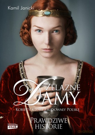Żelazne damy - Kamil Janicki [KSIĄŻKA]