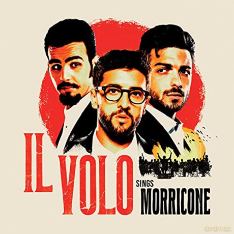 Il Volo: Il Volo Sings Morricone [CD]