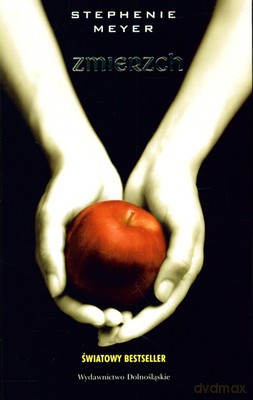 Zmierzch Wyd.2009 (broszurowa) - Stephenie Meyer [KSIĄŻKA]