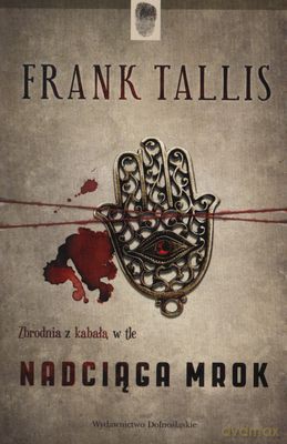 Nadciąga Mrok - Frank Tallis [KSIĄŻKA]