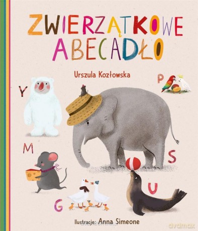 Zwierzątkowe abecadło - Urszula Kozłowska, Anna Simeone [KSIĄŻKA]