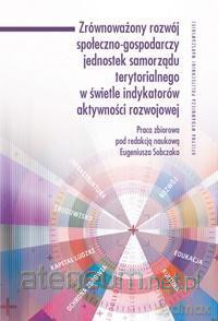 Zrównoważony rozwój społ.-gospo. Jednostek [KSIĄŻKA]