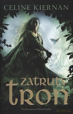 Zatruty Tron - Celine Kiernan [KSIĄŻKA]