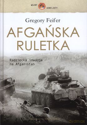 Afgańska Ruletka (twarda) - Gregory Feifer [KSIĄŻKA]