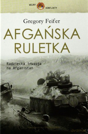 Afgańska Ruletka (twarda) - Gregory Feifer [KSIĄŻKA]