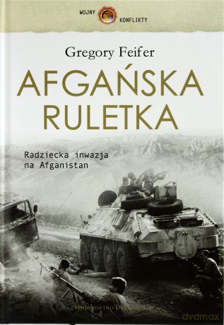Afgańska Ruletka (twarda) - Gregory Feifer [KSIĄŻKA]