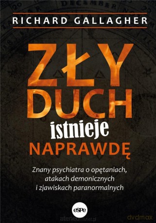 Zły duch istnieje naprawdę - Richard Gallagher [KSIĄŻKA]