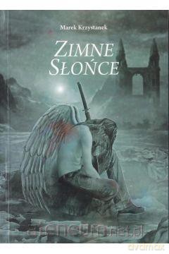 Zimne Słońce - Marek Krzystanek [KSIĄŻKA]