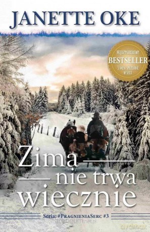 Zima nie trwa wiecznie - Janette Oke [KSIĄŻKA]