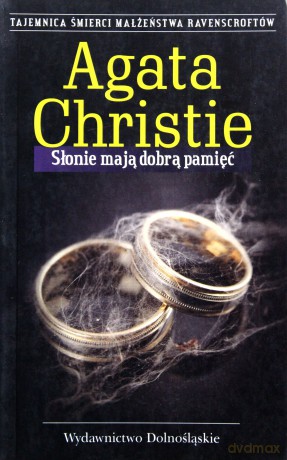 Słonie Mają Dobrą Pamięć Wyd.2011 - Agata Christie [KSIĄŻKA]