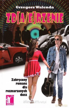 Zd[a/e]rzenie - Grzegorz Walenda [KSIĄŻKA]