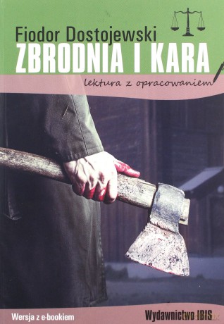 Zbrodnia i kara z opracowaniem - Fiodor Dostojewski [KSIĄŻKA]