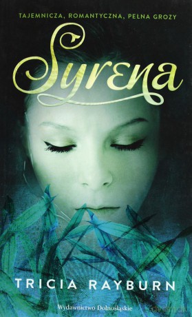 Syrena - Tricia Rayburn [KSIĄŻKA]