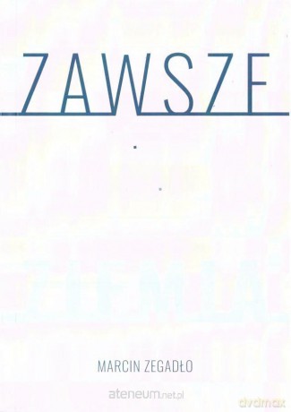 Zawsze ziemia - Marcin Zegadło [KSIĄŻKA]