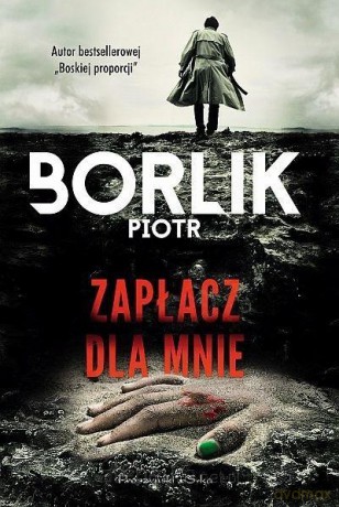Zapłacz dla mnie DL - Piotr Borlik [KSIĄŻKA]